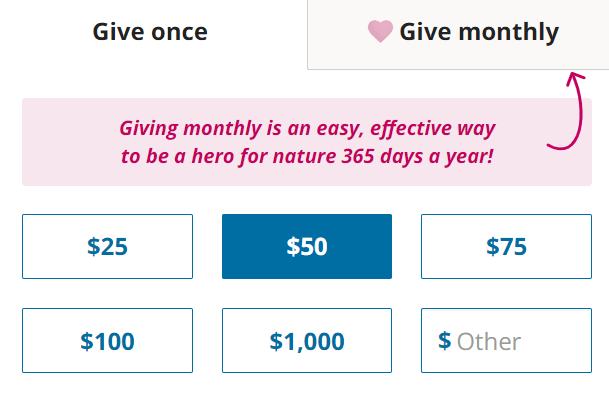 The WWF online giving page with the monthly donation option shown and a message saying “Giving monthly is an easy, effective way to be a hero for nature 365 days a year!” 