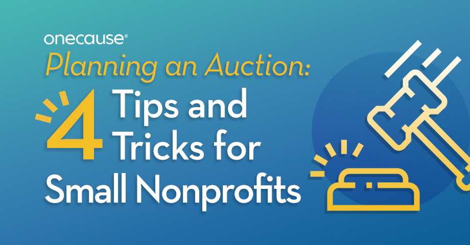 Planning a Fundraising Auction: 4 Tips and Tricks for Small Nonprofits