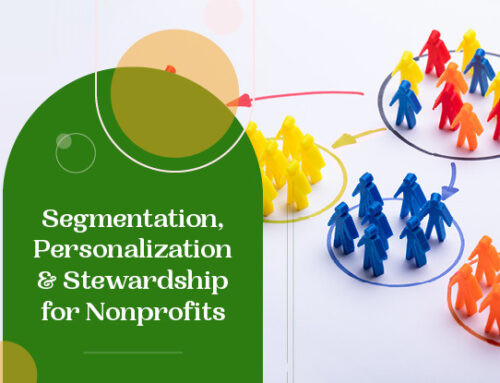 Segmentation, Personalization & Stewardship for Nonprofits