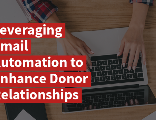 Leveraging Email Automation to Enhance Donor Relationships