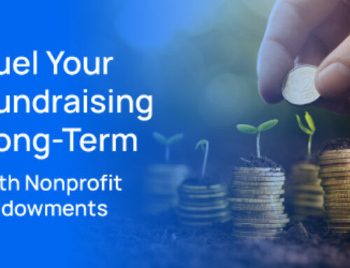 Fuel Your Fundraising Long-Term with Nonprofit Endowments